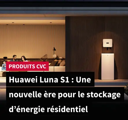 Huawei Luna S1 : Une nouvelle ère pour le stockage résidentiel